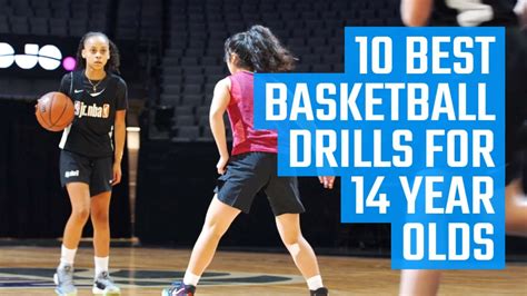 10 Best Basketball Drills For 14 Year Olds Fun Youth Basketball
