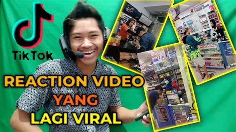 Reaction Video Yang Lagi Viral Di Tik Tok Indonesia Youtube