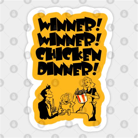 Winner Winner Chicken Dinner Chicken Sticker Teepublic