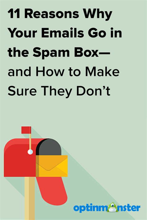 12 Reasons Why Your Emails Go To Spam And How To Keep Them Out