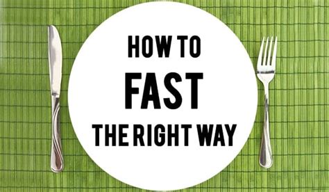 How To Fast The Right Way Fasting Types And Tips