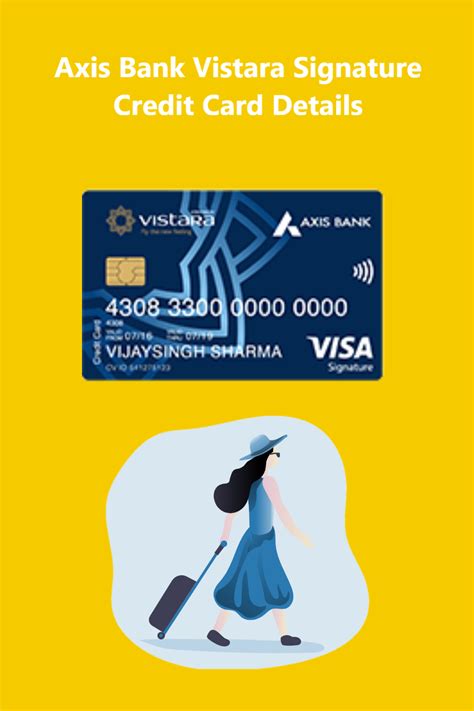 Axis Bank Vistara Signature Credit Card Check Offers And Benefits