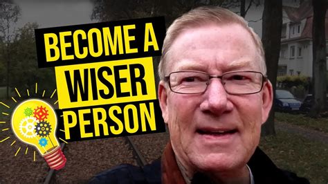 The 3 Secrets To Becoming A Wise Person Youtube