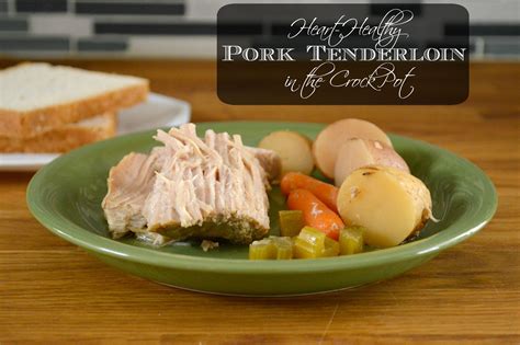 We have the best crock pot recipes for getting dinner on the table with ease. Heart-Healthy Crock Pot Pork Tenderloin | Recipe | Pork tenderloin recipes, Healthy slow cooker ...