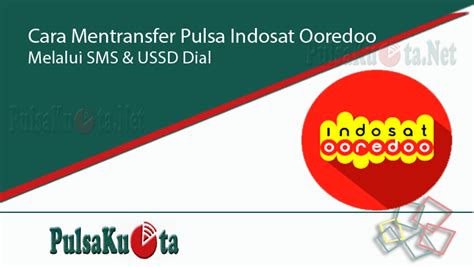 Pertama, menggunakan kode ussd dan yang kedua dengan menggunakan aplikasi. Cara Mentransfer Pulsa Indosat Ooredoo Melalui SMS & USSD Dial