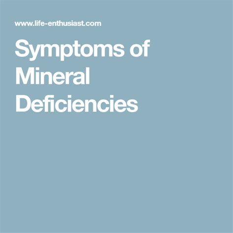 Symptoms Of Mineral Deficiencies Mineral Deficiency Symptoms Minerals