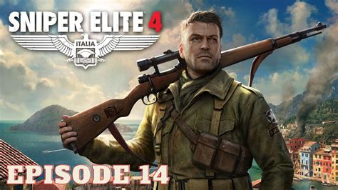 Lets Play Sniper Elite 4 Walkthrough Gameplay Episode 14 Ps5 Youtube
