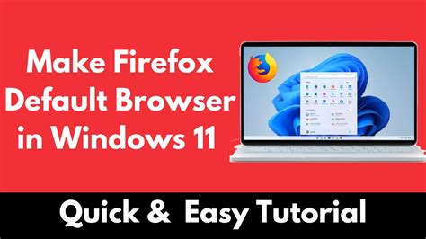 How To Make Firefox Default Browser In Windows 11 Youtube