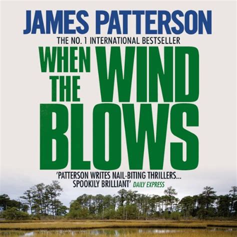 When The Wind Blows By James Patterson Audiobook Au