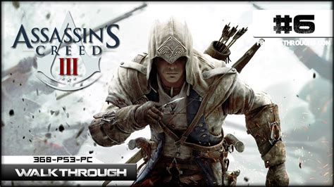 Assassins Creed Iii Walkthrough Sequence Execution Is Everything My