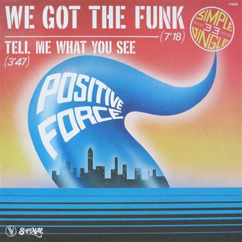 Positive Force We Got The Funk Vinyl Records Lp Cd On Cdandlp