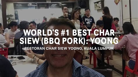 Restoran taufiq maju local business kuala lumpur. The World's #1 Best Char Siew (BBQ Pork): Restoran Char ...