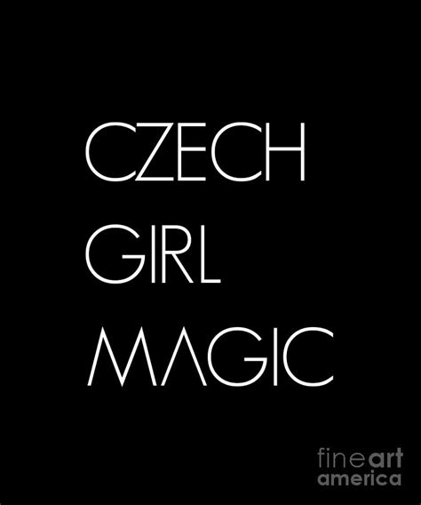 Czech Girl Magic Czech Wife T Digital Art By Ten Shirt Pixels