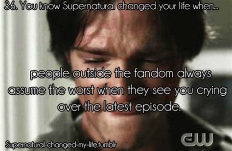 You Know Supernatural Changed Your Life When 36 Funny Supernatural