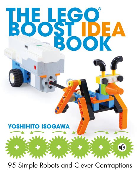 The Lego Boost Idea Book By Yoshihito Isogawa Penguin Books Australia