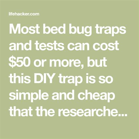 Apr 08, 2019 · the most effective bed bug treatment doesn't involve bed bug sprays but rather includes multiple steps, including installing traps, washing your linens, and more, according to bed bug experts. This DIY Bed Bug Trap Is Cheap, Shows Signs of an Infestation Early | Bed bug trap, Bug trap ...