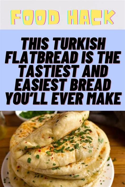 This Turkish Flatbread Is The Tastiest And Easiest Bread You Ll Ever