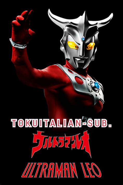 Ultraman Leo 1975 Tokuitalian Sub