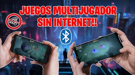 Juegos Multijugador Para Android Sin Internet Wifi Local Y Bluetooth