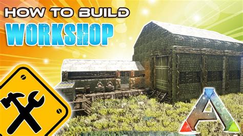 How to build a beginner house. Workshop How To Build | Ark Survival - YouTube