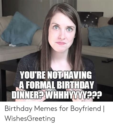 28 Birthday Memes Boyfriend Factory Memes