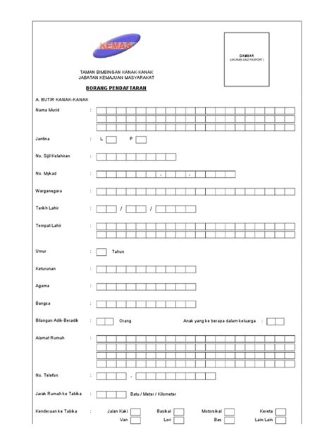 Aplikasi pendaftaran tabika kemas ini dibangunkan melalui projek rintis bagi membantu rakyat dengan syarat pendaftaran tabika kemas online 2022. Borang Pendaftaran Tabika Kemas.doc