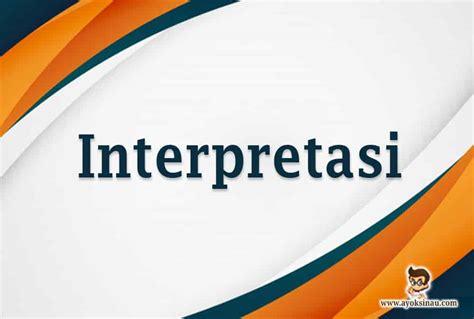 Interprestasi Adalah Jurnal Radenfatah Ac Id Index Php Warda