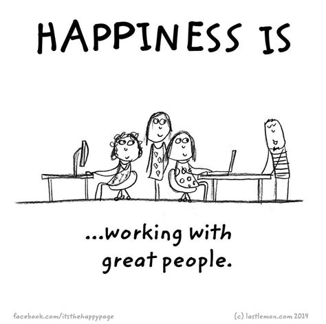 Great people | Work friends quotes, Workplace quotes, Job quotes
