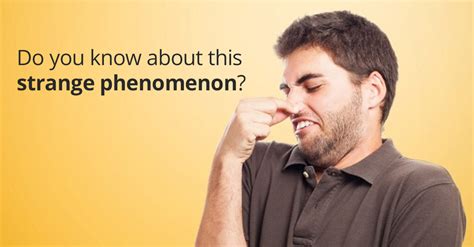 Phantom Smells Get Facts On Causes And Symptoms