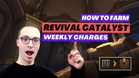 How To Farm Revival Catalyst Weekly Charges Efficiently Wow
