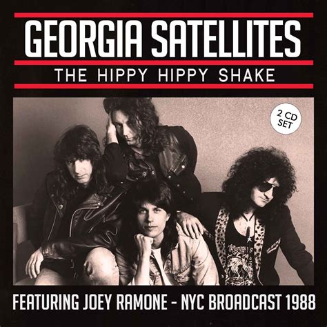 Georgia Satellites Hippy Hippy Shake 0823564667928