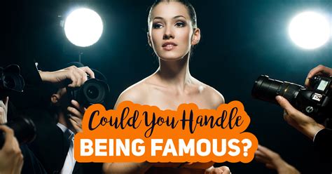 Could You Handle Being Famous Quiz