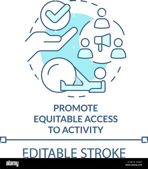 Promote Equitable Access To Activity Turquoise Concept Icon Stock
