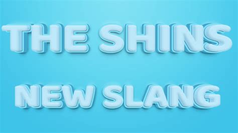 the shins new slang [remix] youtube