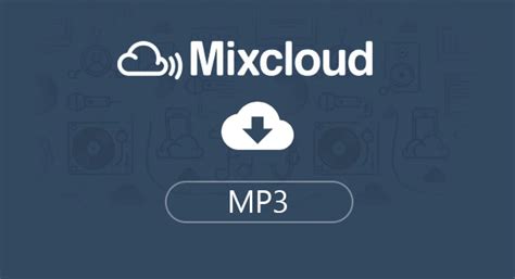 Mixcloud Downloader - Download Mixcloud to MP3 on PC/Mac
