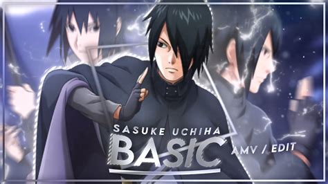 Basic Sasuke Uchicha📱 Amvedit Free Preset Youtube
