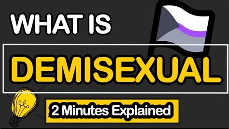 What Is Demisexual Orientation Signs If You Are Demisexual Youtube