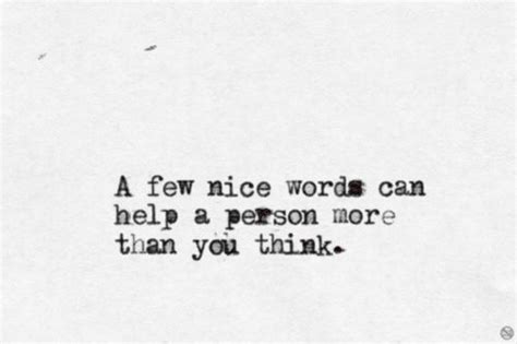 Few Nice Words Cool Words Inspirational Words Wonder Quotes