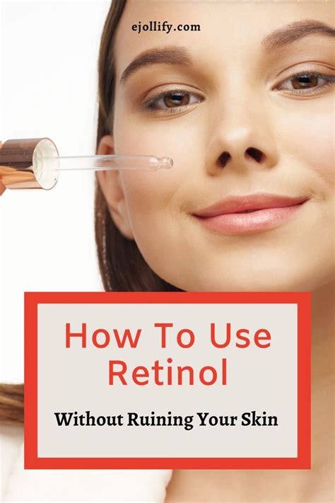 How To Use Retinol For Best Results • 15 Tips Retinol For Skin Skin