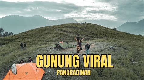 GUNUNG PANGRADINAN CIKANCUNG YouTube