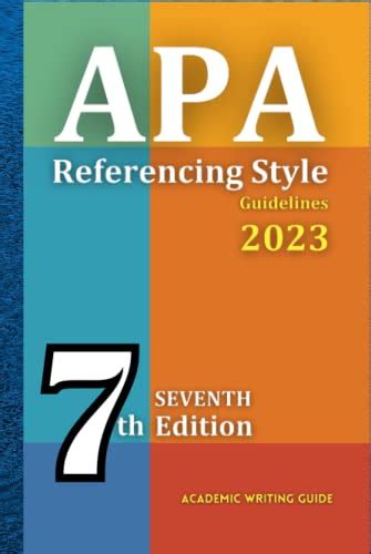 Apa Referencing Style Guidelines 2023 Apa Manual 7th Edition Academic