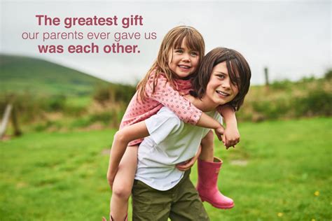 Here we show you some sweet quotes about a sibling. 40+ Siblings Quotes to Help Celebrate National Sibling Day | Shutterfly