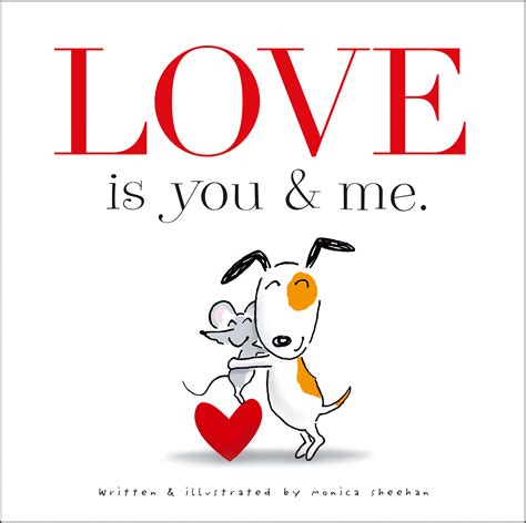 Love Is You And Me Book By Monica Sheehan Official Publisher Page
