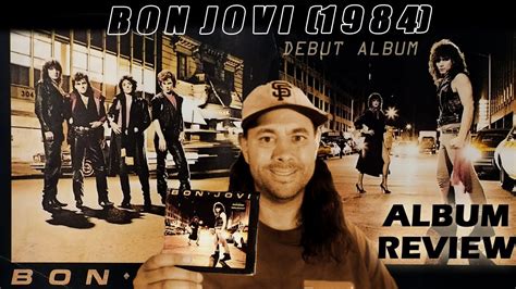 Bon Jovi Self Titled Debut 1984 Album Review Bon Jovi Review Series