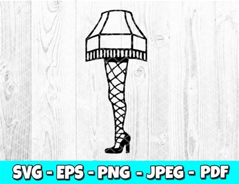 A Christmas Story Fra Gee Lay Svg Leg Lamp Svg Svg File Etsy A