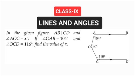 in the given figure ab is parallel to cd find the value of x class ix lines and angles youtube