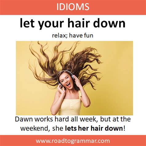 Let Your Hair Down English Idioms Interesting English Words English