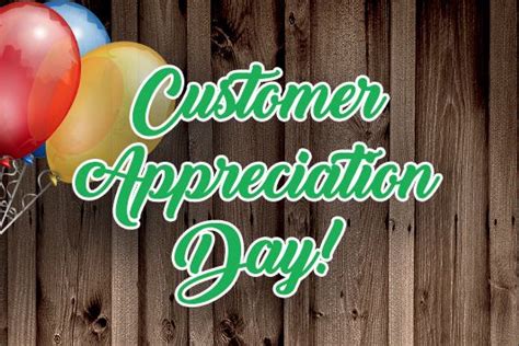 Customer Appreciation Day Friday May 21 9am 4pm Customer Appreciation Day Customer