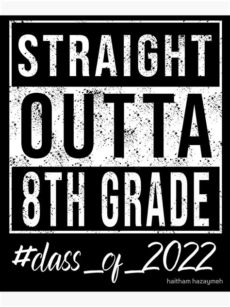Straight Outta 8th Grade Quarantine Last Day Of School Straightclass Of 2022 Quarantined