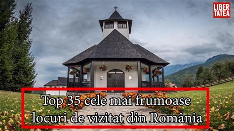 Top 10 Obiective Turistice Romania Lkasodkn